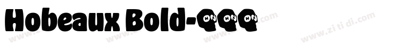 Hobeaux Bold字体转换